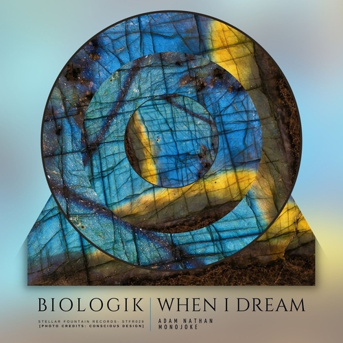 Biologik - When I Dream [STFR029]